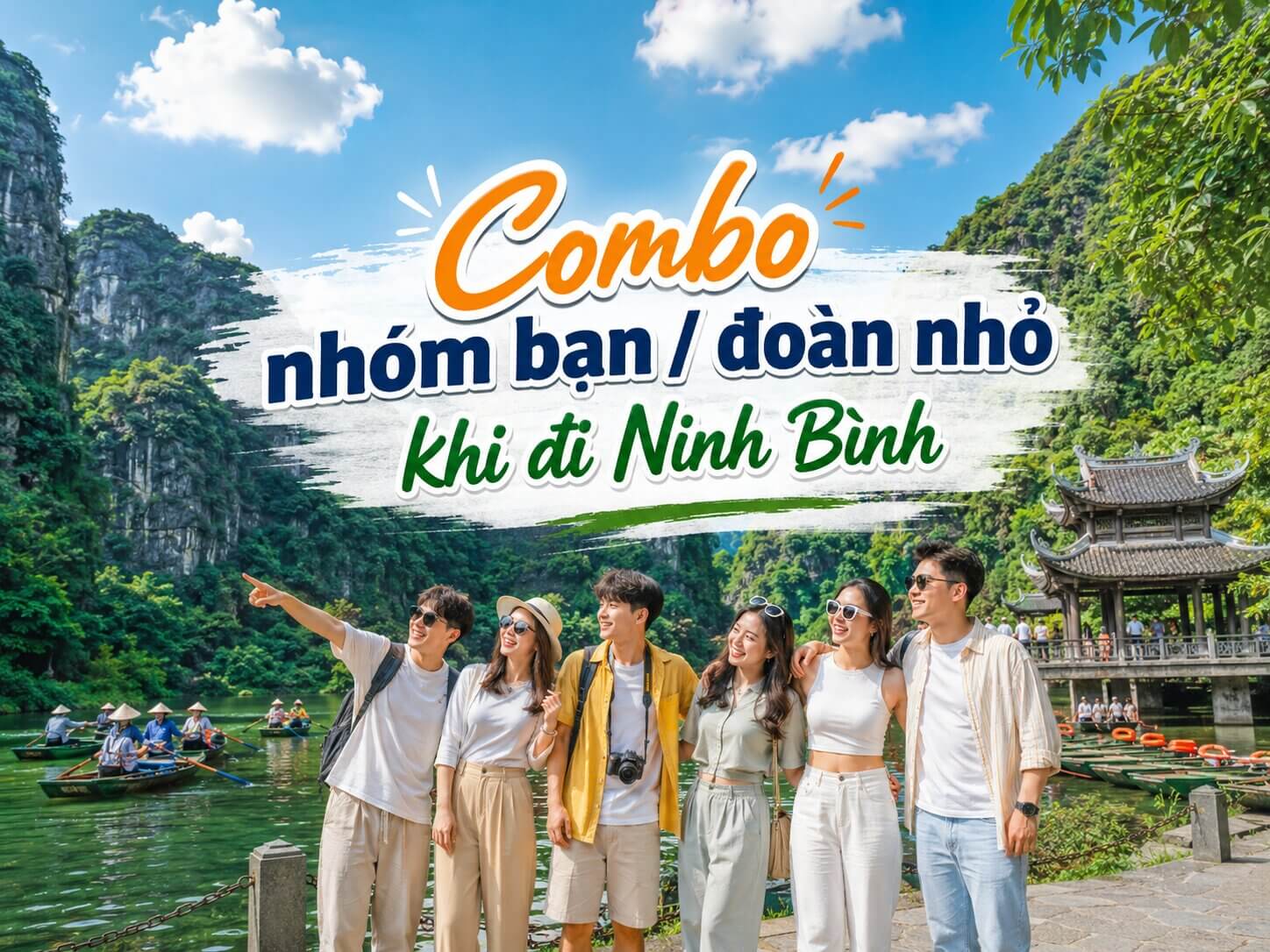 Combo nhóm bạn đoàn nhỏ Ninh Bình